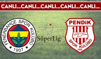 CANLI ANLATIM: Fenerbahçe 4-1 Pendikspor